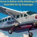 Hijacking Horror in Belize: Knife-Wielding US Man Shot Dead Mid-Air by Passenger