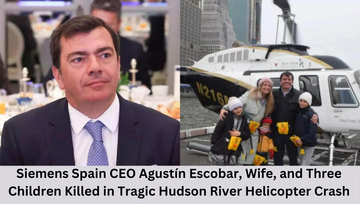 Siemens Spain CEO Agustín Escobar, Wife, and Three Children Killed in Tragic Hudson River Helicopter Crash