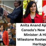 Anita Anand Appointed Canada’s New Foreign Minister: A Historic Milestone Rooted in Indian Heritage Anita Anand Appointed Canada’s New Foreign Minister: A Historic Milestone Rooted in Indian Heritage
