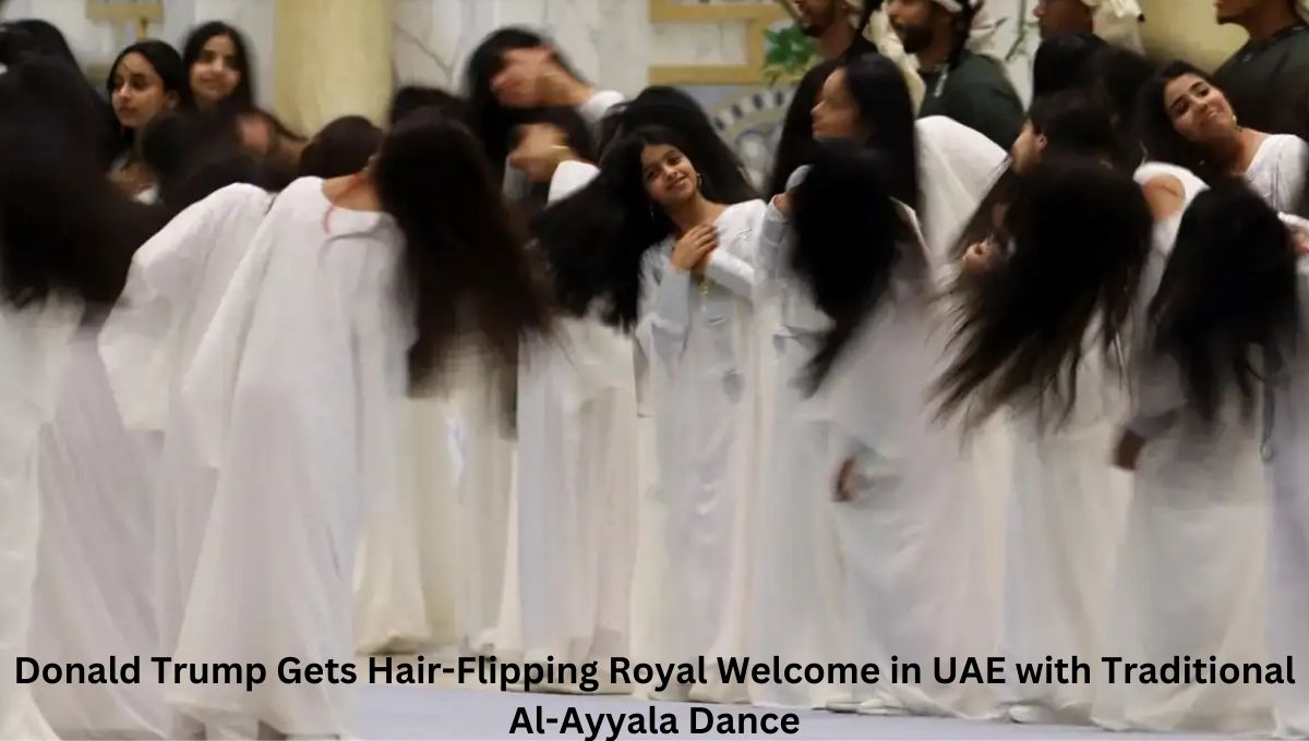 Donald Trump Gets Hair-Flipping Royal Welcome in UAE with Traditional Al-Ayyala Dance