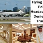 Flying Palace or Political Headache? Qatar Denies Giving Trump Jet Flying Palace or Political Headache? Qatar Denies Giving Trump Jet