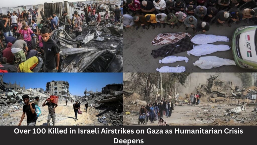 Over 100 Killed in Israeli Airstrikes on Gaza as Humanitarian Crisis Deepens