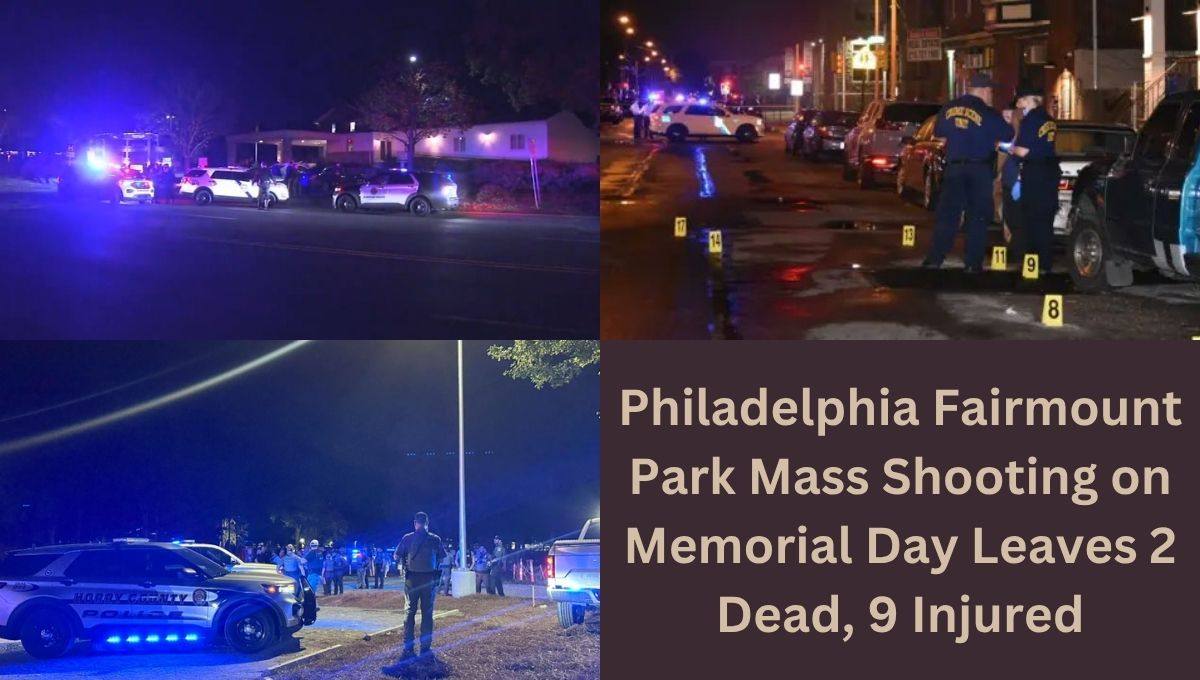 Philadelphia Fairmount Park Mass Shooting on Memorial Day Leaves 2 Dead, 9 Injured