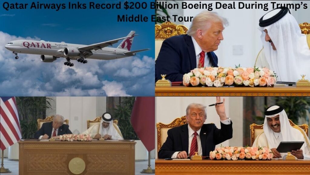 Qatar Airways Inks Record $200 Billion Boeing Deal During Trump’s Middle East Tour