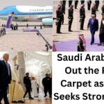 Saudi Arabia Rolls Out the Purple Carpet as Trump Seeks Stronger Ties