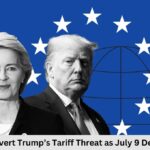 EU Races to Avert Trump’s Tariff Threat as July 9 Deadline Looms