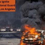 ICE Raids Ignite Protests, National Guard Deployed in Los Angeles