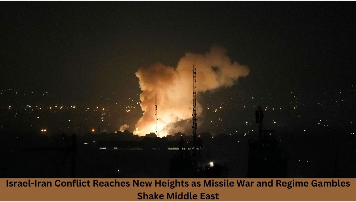 Israel-Iran Conflict Reaches New Heights as Missile War and Regime Gambles Shake Middle East