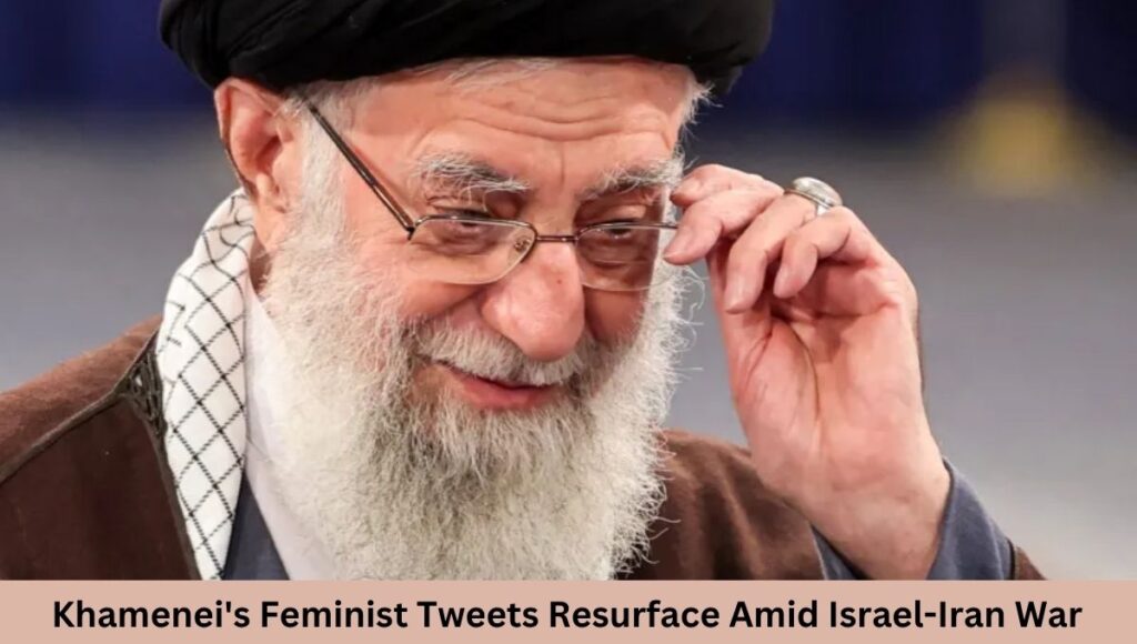 Khamenei's Feminist Tweets Resurface Amid Israel-Iran War