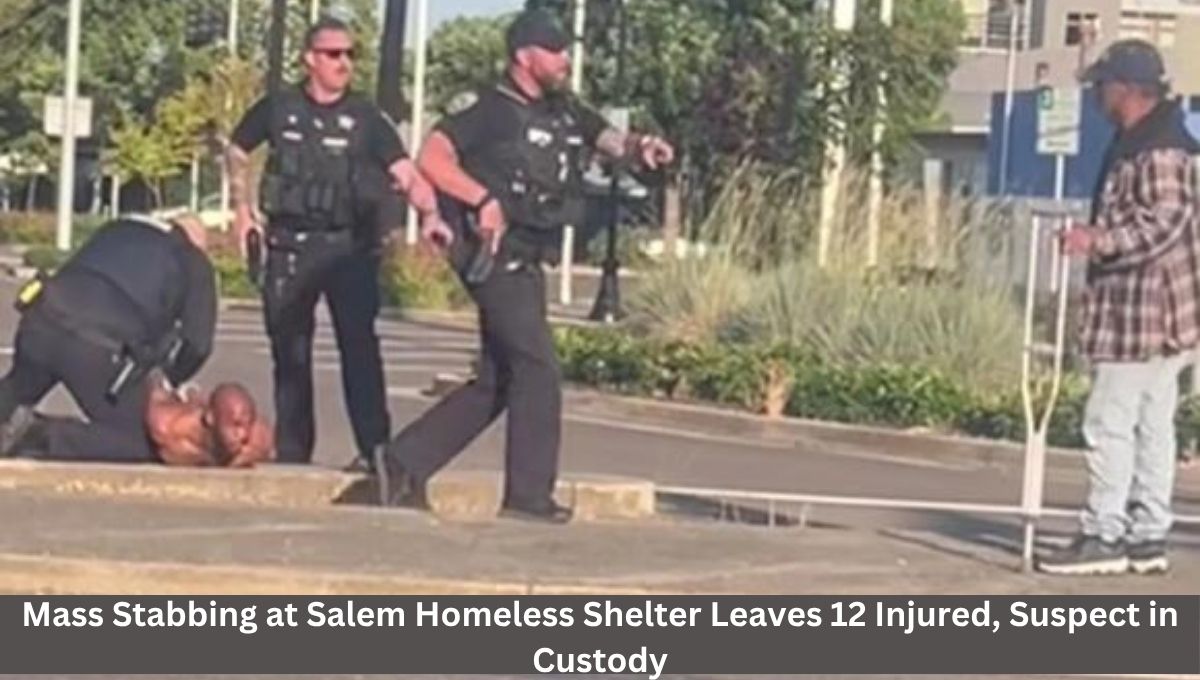 Mass Stabbing at Salem Homeless Shelter Leaves 12 Injured, Suspect in Custody