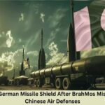 Pakistan Eyes German Missile Shield After BrahMos Missiles Decimate Chinese Air Defenses Pakistan Eyes German Missile Shield After BrahMos Missiles Decimate Chinese Air Defenses