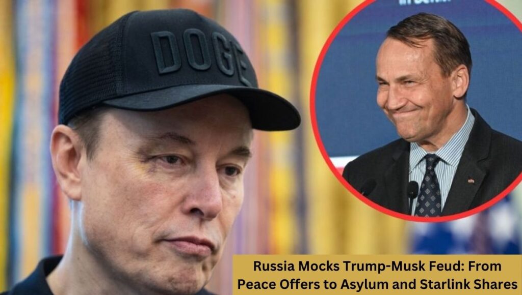 Russia Mocks Trump-Musk Feud: From Peace Offers to Asylum and Starlink Shares