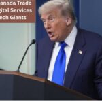 Trump Ends Canada Trade Talks Over Digital Services Tax on US Tech Giants Trump Ends Canada Trade Talks Over Digital Services Tax on US Tech Giants
