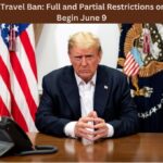 Trump's 2025 Travel Ban: Full and Partial Restrictions on 19 Countries Begin June 9 Trump's 2025 Travel Ban: Full and Partial Restrictions on 19 Countries Begin June 9