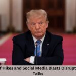 Trump's Tariff Hikes and Social Media Blasts Disrupt Global Trade Talks