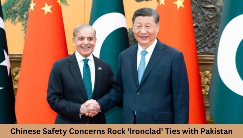 Chinese Safety Concerns Rock 'Ironclad' Ties with Pakistan