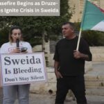 Israel-Syria Ceasefire Begins as Druze-Bedouin Clashes Ignite Crisis in Sweida Israel-Syria Ceasefire Begins as Druze-Bedouin Clashes Ignite Crisis in Sweida