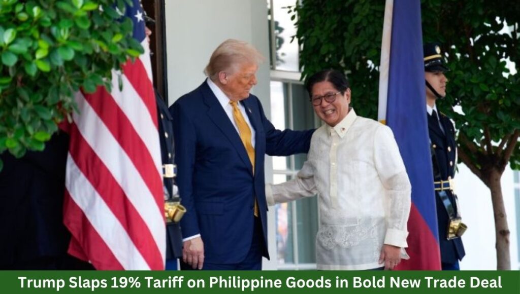 Trump Slaps 19% Tariff on Philippine Goods in Bold New Trade Deal