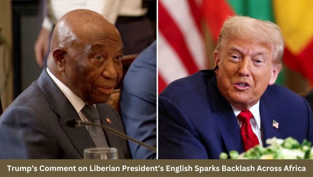 Trump’s Comment on Liberian President’s English Sparks Backlash Across Africa