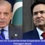 US Thanks Pakistan for Counterterrorism Cooperation Amid Tensions Over Pahalgam Attack