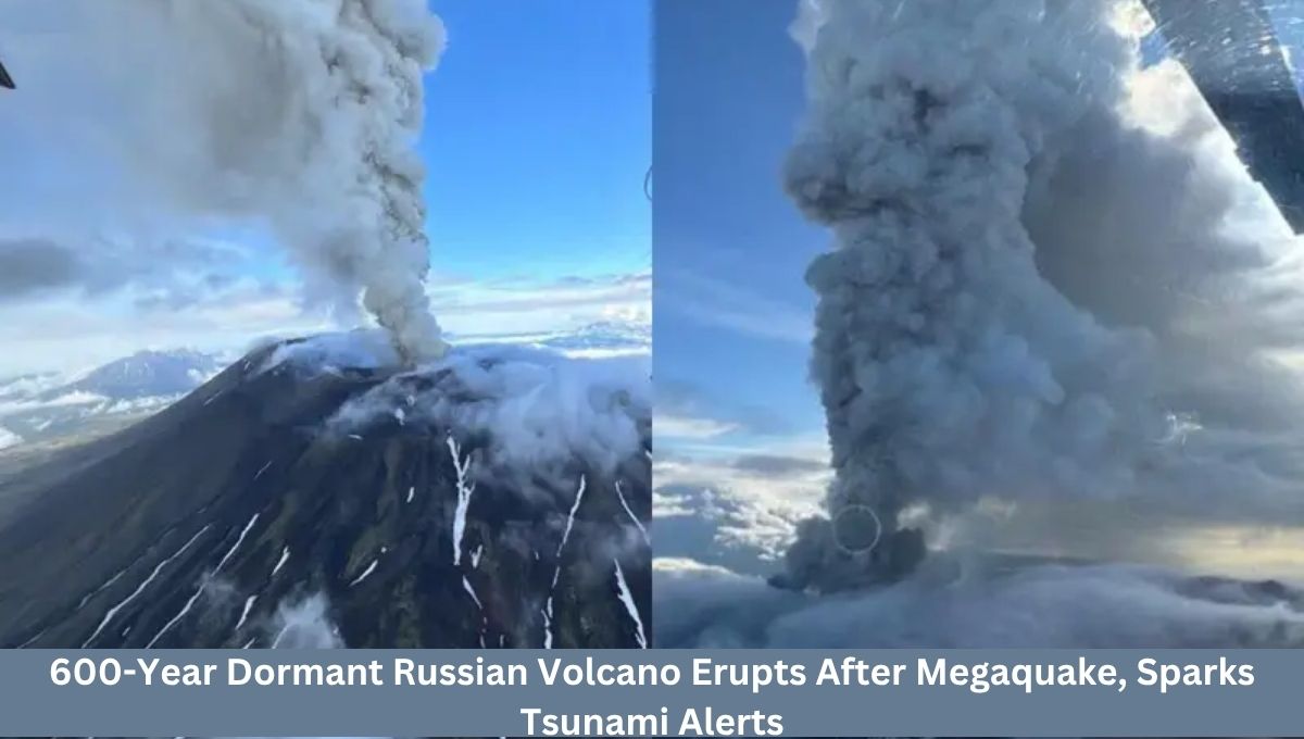 600-Year Dormant Russian Volcano Erupts After Megaquake, Sparks Tsunami Alerts
