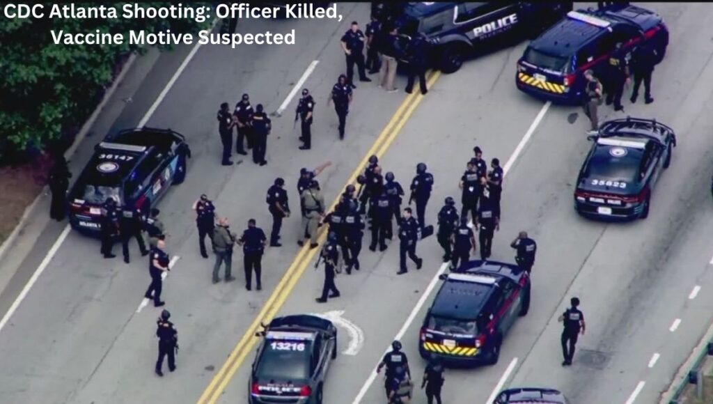 CDC Atlanta Shooting: Officer Killed, Vaccine Motive Suspected