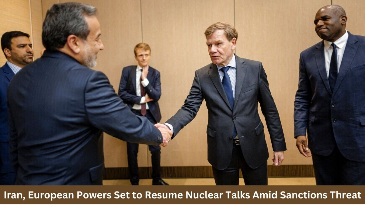 Iran, European Powers Set to Resume Nuclear Talks Amid Sanctions Threat