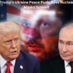 Putin Praises Trump’s Ukraine Peace Push, Eyes Nuclear Arms Deal at Alaska Summit