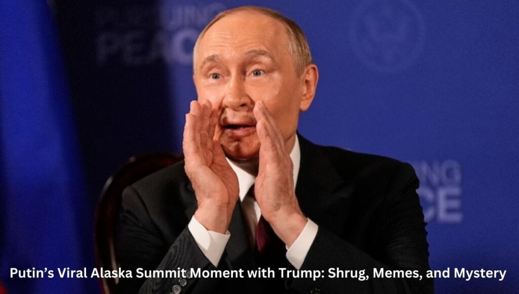 Putin’s Viral Alaska Summit Moment with Trump: Shrug, Memes, and Mystery 