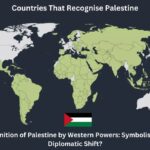 Recognition of Palestine by Western Powers: Symbolism or a Diplomatic Shift? Recognition of Palestine by Western Powers: Symbolism or a Diplomatic Shift?