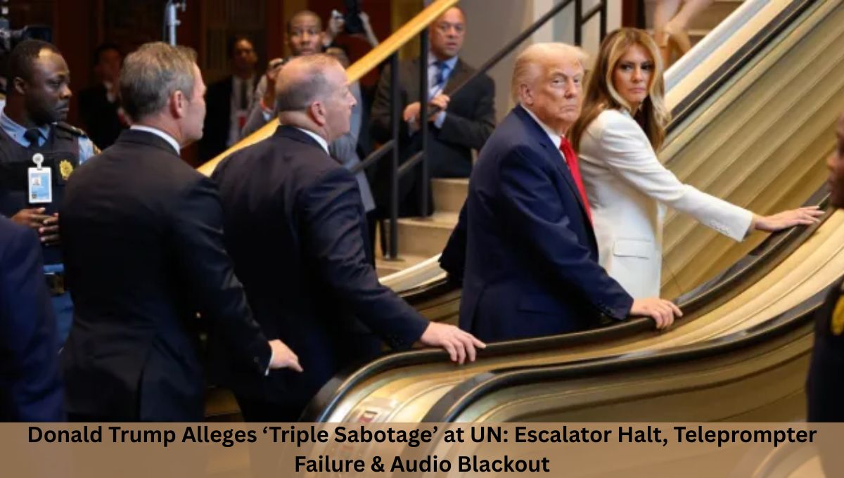 Donald Trump Alleges ‘Triple Sabotage’ at UN: Escalator Halt, Teleprompter Failure & Audio Blackout