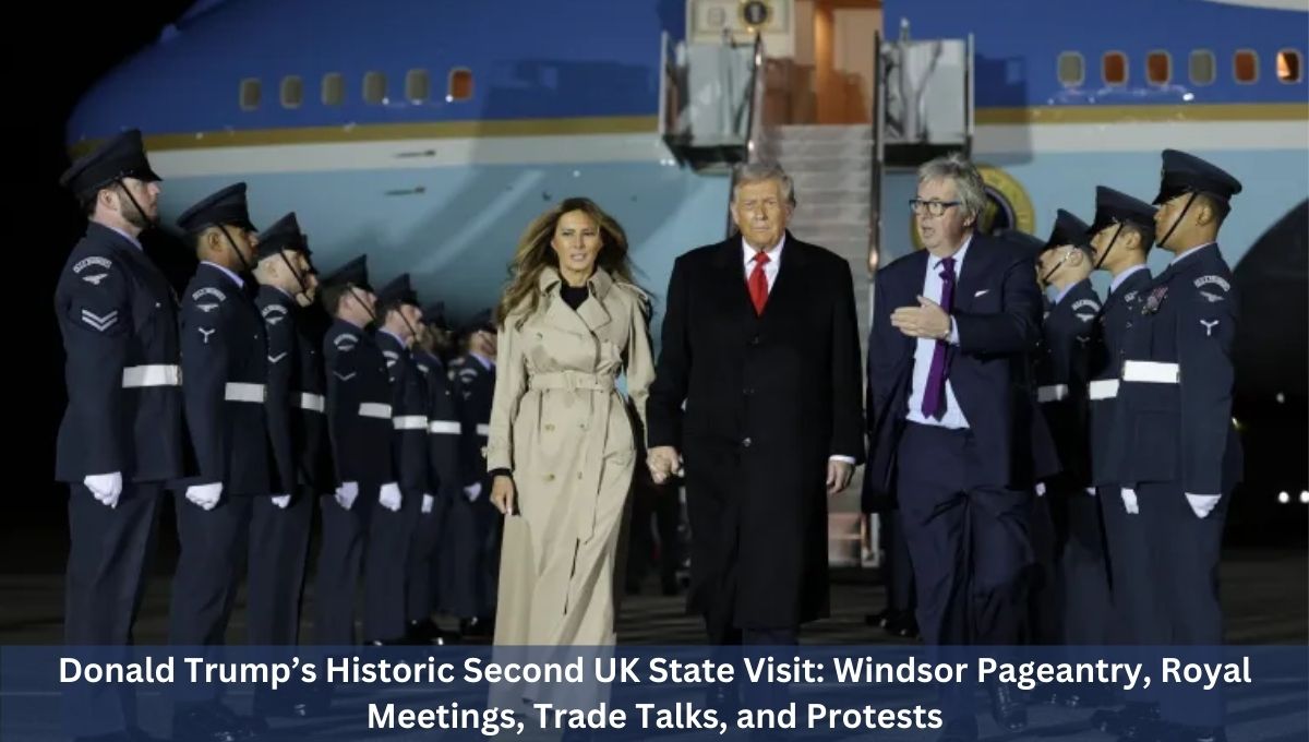 Donald Trump’s Historic Second UK State Visit: Windsor Pageantry, Royal Meetings, Trade Talks, and Protests