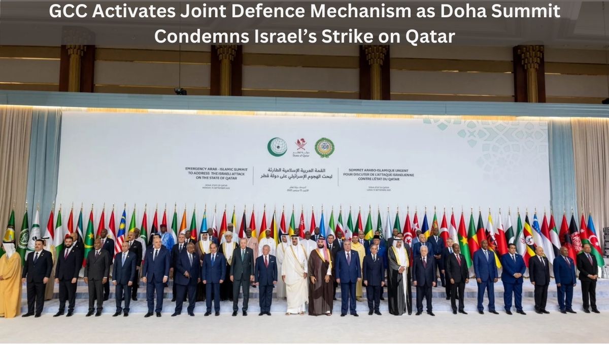 GCC Activates Joint Defence Mechanism as Doha Summit Condemns Israel’s Strike on Qatar
