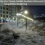 Typhoon Ragasa Kills 14 in Taiwan, Batters Southern China and Hong Kong Before Weakening Typhoon Ragasa Kills 14 in Taiwan, Batters Southern China and Hong Kong Before Weakening