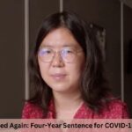 Zhang Zhan Jailed Again: Four-Year Sentence for COVID-19 Whistleblower