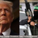 5 Explosive Warnings: Trump Threatens ‘Fast, Furious & Brutal’ Strike on Hamas 5 Explosive Warnings: Trump Threatens ‘Fast, Furious & Brutal’ Strike on Hamas