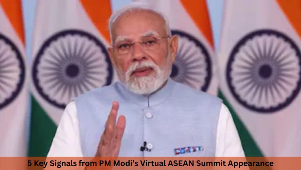 5 Key Signals from PM Modi’s Virtual ASEAN Summit Appearance