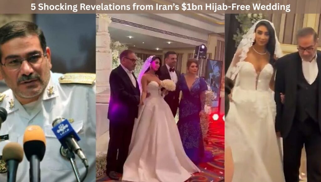 5 Shocking Revelations from Iran’s $1bn Hijab-Free Wedding