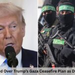 Hamas Divided Over Trump’s Gaza Ceasefire Plan as Deadline Nears