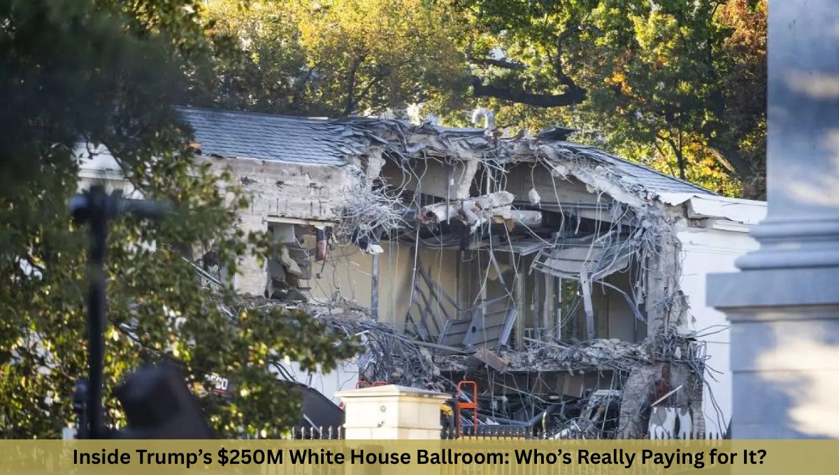 Inside Trump’s $250M White House Ballroom: Who’s Really Paying for It?