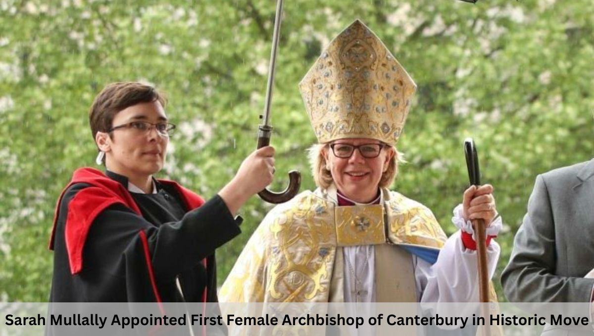 Sarah Mullally Appointed First Female Archbishop of Canterbury in Historic Move