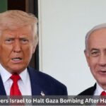 Trump Orders Israel to Halt Gaza Bombing After Hamas Move Trump Orders Israel to Halt Gaza Bombing After Hamas Move