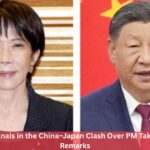 7 Alarming Signals in the China–Japan Clash Over PM Takaichi’s Taiwan Remarks
