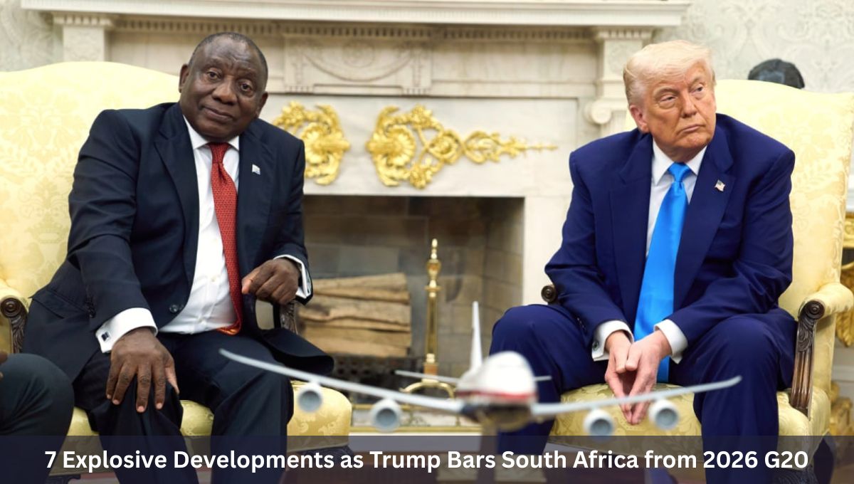 7 Explosive Developments as Trump Bars South Africa from 2026 G20