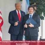 7 Key Takeaways from Trump’s New Latin America Trade Deals That Promise Cheaper Coffee, Bananas & Beef