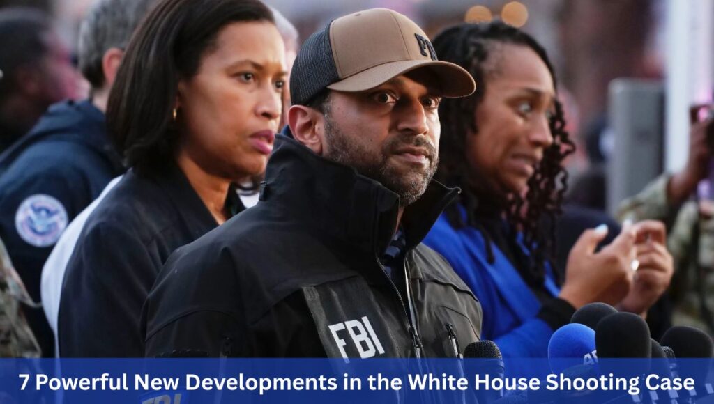 7 Powerful New Developments in the White House Shooting Case