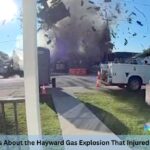 6 Shocking Facts About the Hayward Gas Explosion That Injured Multiple People 6 Shocking Facts About the Hayward Gas Explosion That Injured Multiple People
