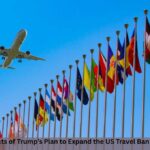 7 Alarming Impacts of Trump’s Plan to Expand the US Travel Ban to 30+ Countries