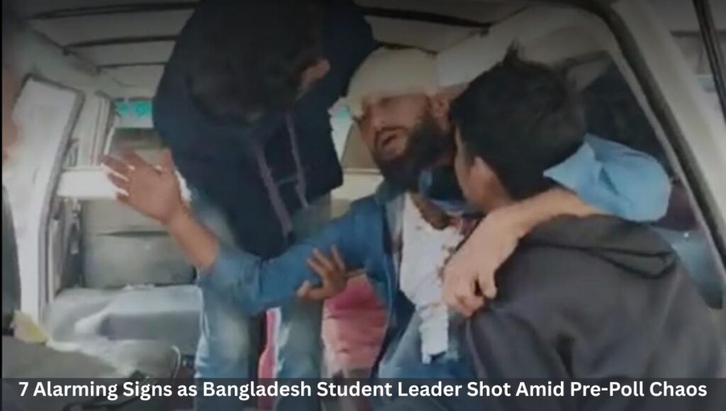 7 Alarming Signs as Bangladesh Student Leader Shot Amid Pre-Poll Chaos