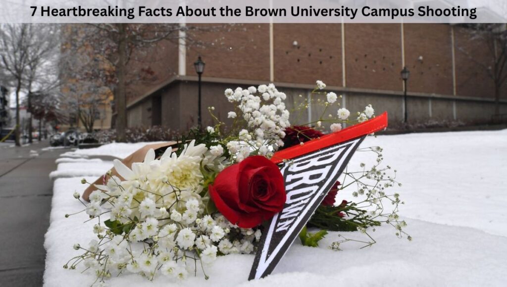 7 Heartbreaking Facts About the Brown University Campus Shooting